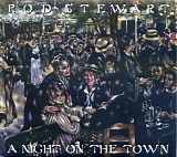 Rod Stewart - A Night On The Town <Collector's Edition>