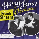 Frank Sinatra - The Complete Recordings with Harry James - Nineteen Thirty-Nine