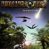 Mark Slater - Dinosaurs @ Dusk: The Origin of Flight