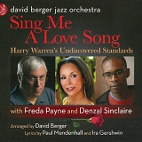 Freda Payne & Denzal Sinclair with David Berger Jazz Orchestra - Sing Me A Love Song - Harry Warrenâ€™s Undiscovered Standards
