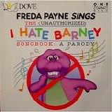 Freda Payne - The (Unauthorized) I Hate Barney Songbook: A Parody