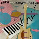 Greg Kihn Band - Rockihnroll
