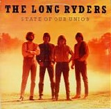 The Long Ryders - State Of Our Union