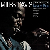 Miles Davis - Kind of Blue: Legacy Edition
