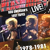 Plasmatics - Live! Rod Swenson's Lost Tapes 1978-81