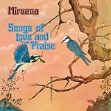 Nirvana (UK) - Songs Of Love And Praise