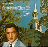 Elvis Presley - How Great Thou Art (FTD)