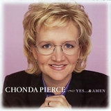 Chonda Pierce - Yes... & Amen