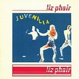 Liz Phair - Juvenilia