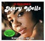 Mary Wells - The Soulful Sound Of Mary Wells  (Bye Bye Baby/I Don't Want To Take A Chance + The One Who Really Loves You)