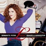 Bernadette Peters - Bernadette Peters Loves Rodgers & Hammerstein