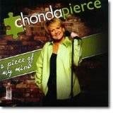 Chonda Pierce - A Piece of My Mind