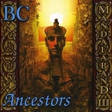 Mandalaband - BC - Ancestors