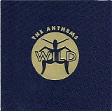 Various artists - Wild: The Anthems