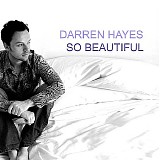 Darren Hayes - So Beautiful (Single)