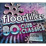 Various Artists - Floorfillers - 80's Club Classics