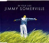 Jimmy Somerville - By Your Side (Single)