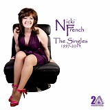 Nicki French - The Singles 1997 - 2014