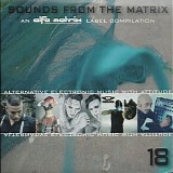 Various artists - Sounds From The Matrix 18. An Alfa Matrix Label Compilation