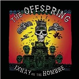 The Offspring - Ixnay On The Hombre (Japanese edition)