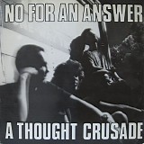 No For An Answer - A Thought Crusade