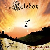 Kaledon - Legend Of The Forgotten Reign - Chapter IV : Twilight Of The Gods