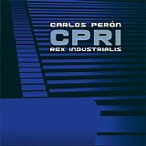 Carlos Peron - CPRI - Carlos Peron Rex Industrialis