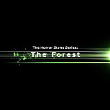C Crew Media - The Horror Stone Series: The Forest