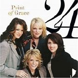 Point Of Grace - 24  (2006)