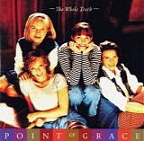 Point Of Grace - The Whole Truth