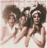Pointer Sisters - Hot Together  (Expanded Edition)