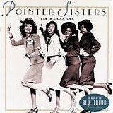 Pointer Sisters - Yes We Can Can:  The Best Of The Blue Thumb Recordings