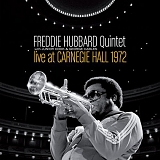 Freddie Hubbard - Live at Carnegie Hall 1972