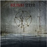 Rush - 2112 (40th Anniversary Edition)