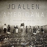 JD Allen - Americana