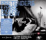 Pretenders - Loose Screw (CD) + Loose In L.A. (DVD)