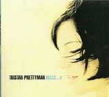 Tristan Prettyman - Hello...X
