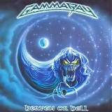 Gamma Ray - Heaven Or Hell