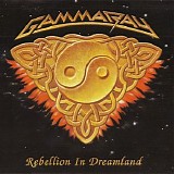 Gamma Ray - Rebellion In Dreamland