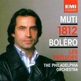 Riccardo Muti - Bolero / Les Preludes / 1812 Overture