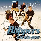 The Boppers - Blue Blue Moon