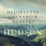 Hudson with Jack DeJohnette, Larry Grenadier, John Medeski & John Scofield - Hudson