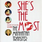 Manhattan Transfer, The - She's The Most  [Japan]