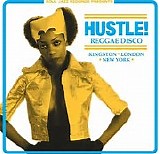 Various artists - HUSTLE! Reggae Disco: Kingston, London, New York