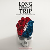 Grateful Dead - Long Strange Trip Soundtrack