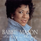 Babbie Mason - Standing in the Gap