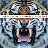 Thirty Seconds To Mars - This Is War