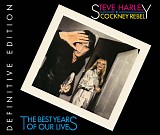 Steve Harley & Cockney Rebel - The Best Years Of Our Lives (Definitive edition)