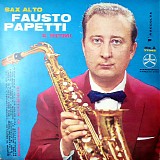 Fausto Papetti - 1a Raccolta - Sax Alto E Ritmi