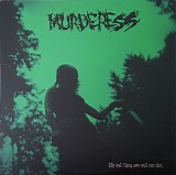 Murderess - The Last Thing You Will Ever See...